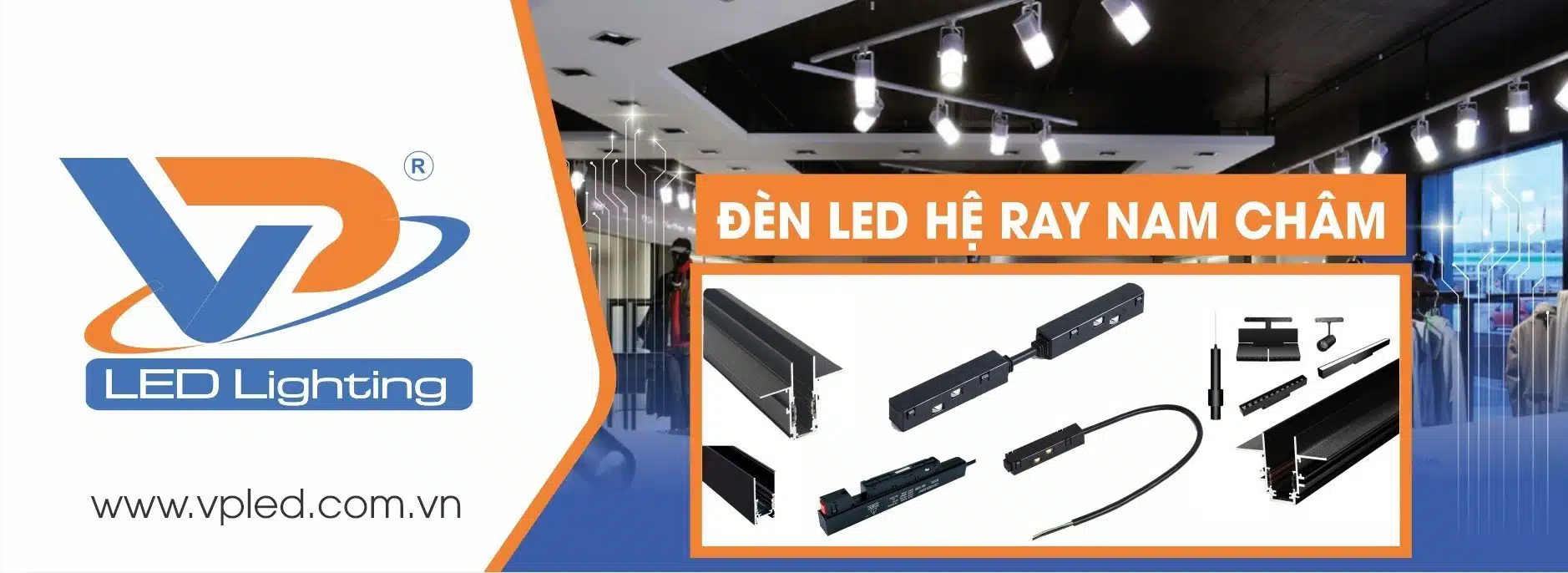 ĐÈN LED HỆ RAY NAM CHÂM